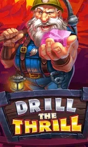 Drill The Thrill